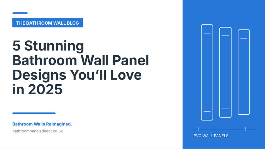 5 Stunning Bathroom Wall Panel Designs You’ll Love in 2025 thumbnail for The Bathroom Wall Blog